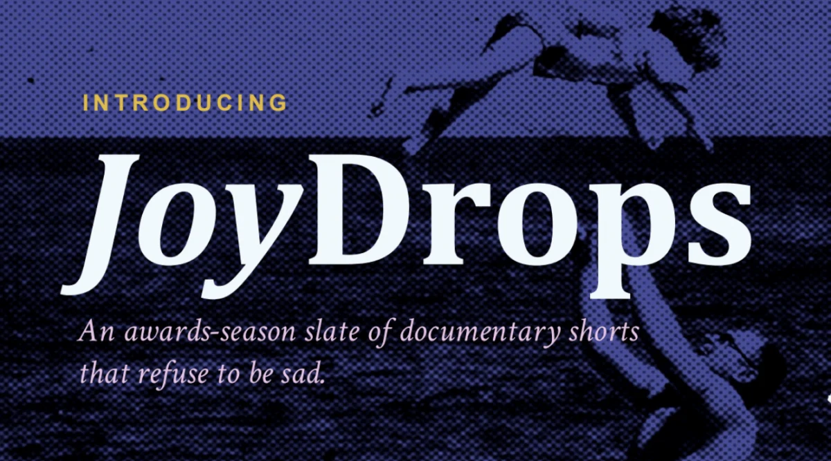 JoyDrops: A Cinematic Rebellion of Hope, Humor, and Humanity